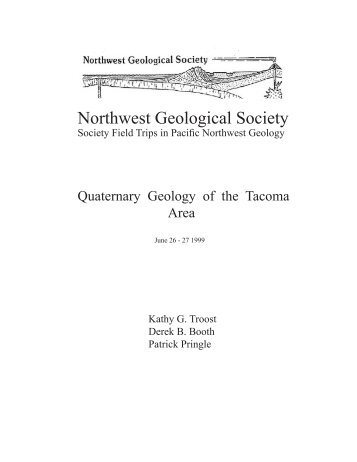 Quaternary Geology of the Tacoma Area - Northwest Geological ...