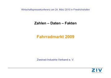 Zahlen â€“ Daten â€“ Fakten Fahrradmarkt 2009 - ZIV -  Zweirad ...