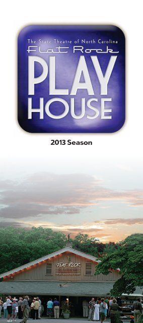 2013 Flat Rock Playhouse Season Brochure