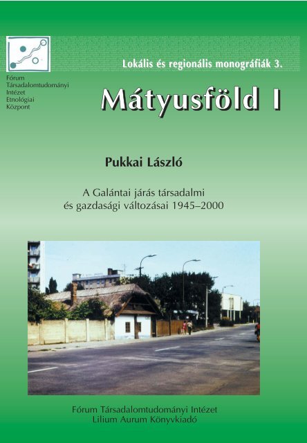 3124. Author: Pukkai LÃ¡szlÃ³ Title: MatyusfÃ¶ld I 03316.pdf ... - MEK