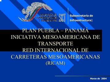 plan puebla-panamÃ¡ inciativa mesoamericana de transporte ... - Alide