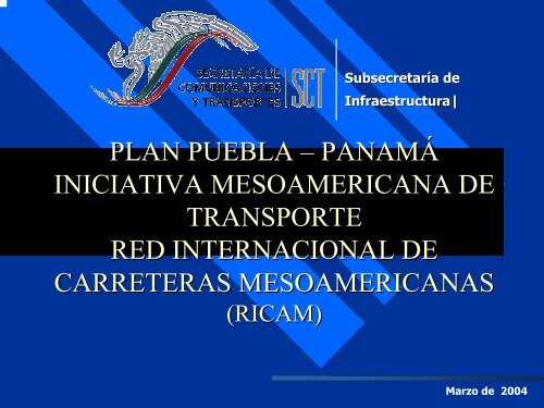 plan puebla-panamÃ¡ inciativa mesoamericana de transporte ... - Alide