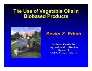 The Use of Vegetable Oils in Biobased Products Sevim Z. Erhan