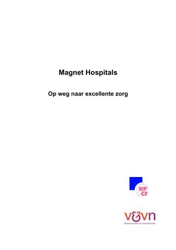 Magnet Hospitals – Op weg naar excellente zorg