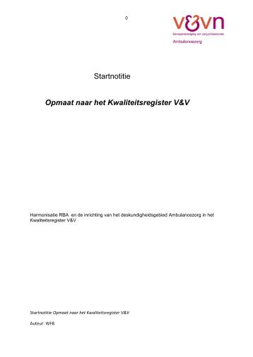 Startnotitie Opmaat naar het Kwaliteitsregister V&V - V&VN ...