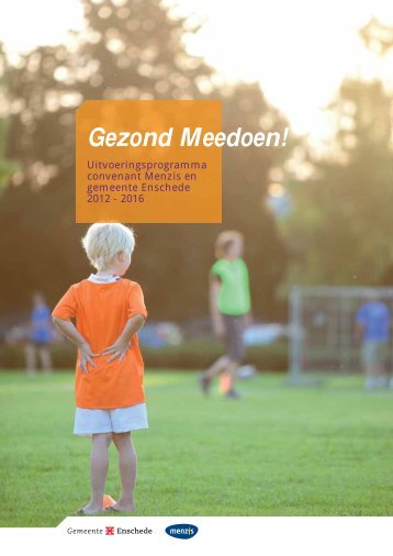 brochure Gezond Meedoen! - Gemeente Enschede