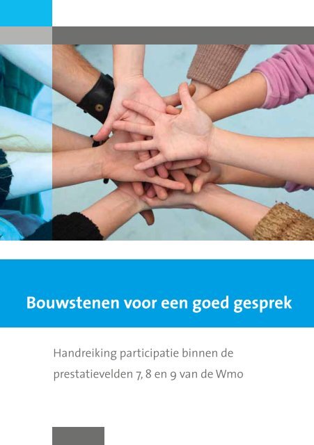 Bouwstenen voor een goed gesprek - Invoering Wmo