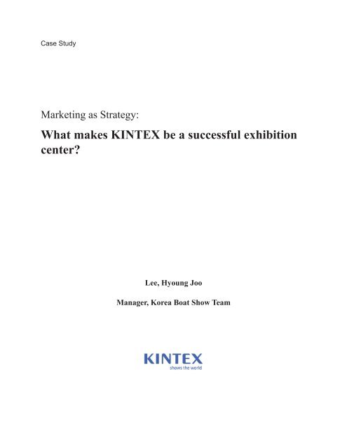 What makes KINTEX be a successful exhibition center? - IAEE