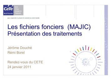Les fichiers fonciers (MAJIC) - CETE Nord-Picardie