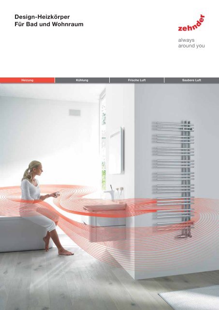 Design-Heizkörper Für Bad und Wohnraum - Zehnder