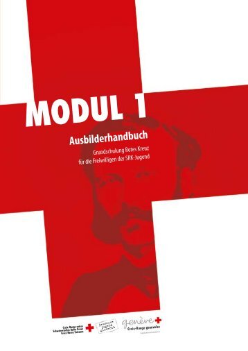 Jugendrotkreuz: Ausbilderhandbuch CRS GenÃ¨ve - swissredcross