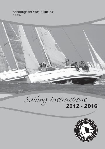 Sailing Instructions 2012 - Sandringham Yacht Club