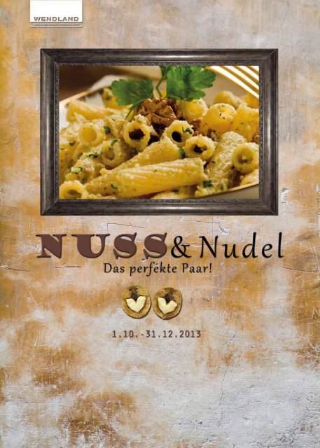 âNuss & Nudel â Das perfekte Paarâ herunterladen (PDF) - Wendland