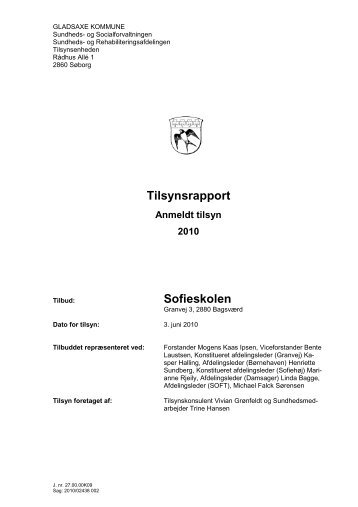 Tilsynsrapport Sofieskolen 2010 endelig udgave.pdf - Gladsaxe ...