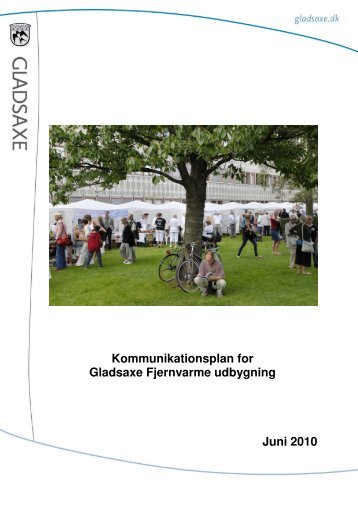 Kommunikationsplan for Gladsaxe Fjernvarme udbygning Juni 2010