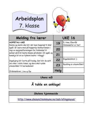 Arbeidsplan 7. klasse Arbeidsplan 7. klasse