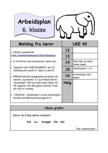 Arbeidsplan 6. klasse Arbeidsplan 6. klasse