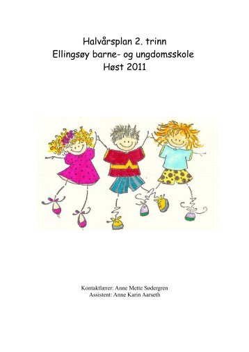 Halvårsplan 2. trinn Ellingsøy barne- og ungdomsskole Høst 2011