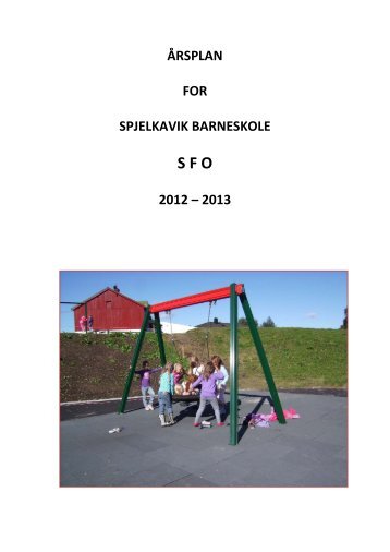 årsplan for spjelkavik barneskole 2012 – 2013 - Ålesund kommune