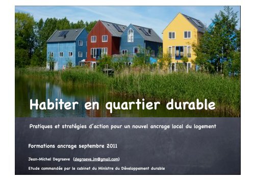 Habiter en quartier durable/Jean-Michel Degraeve - Habitreg.net