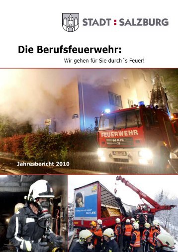 Jahresbericht 2010 - eBook - Berufsfeuerwehr Salzburg