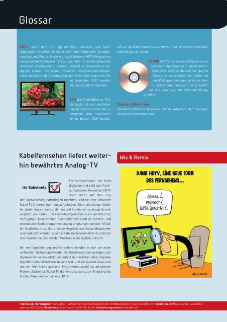 Kabelfernsehen liefert weiter- hin bewährtes Analog-TV - Yetnet