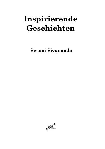 Inspirierende Geschichten Swami Sivananda - Yoga Vidya