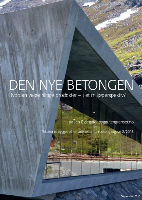 Den nye betongen - folder pr september 2013 - Bygg uten grenser