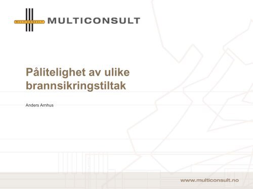 PÃ¥litelighet av ulike brannsikringstiltak - Bygg uten grenser