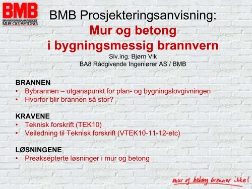 Mur og betong i bygningsmessig brannvern - Bygg uten grenser