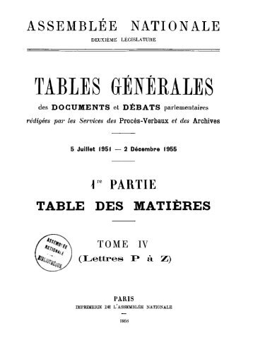 TABLES GENERALES - DÃ©bats parlementaires de la 4e RÃ©publique