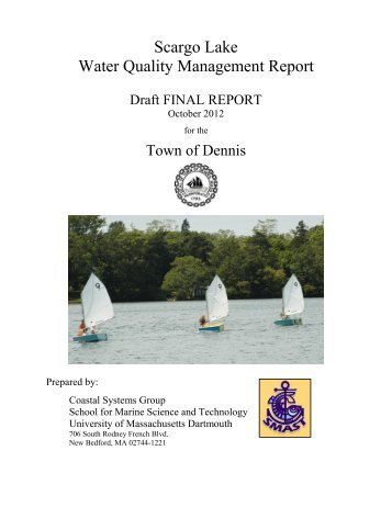 Scargo Lake Water Quality Management Report - the Town of Dennis