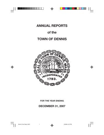 Annual Town Report - the Town of Dennis