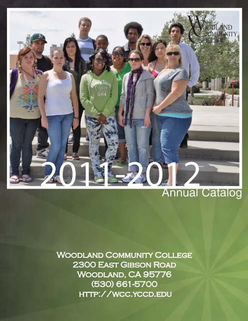 2011 - 2012 - Woodland Community College - Yuba Community ...