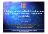 Il fattore umano nella determinazione degli incidenti stradali ... - siass