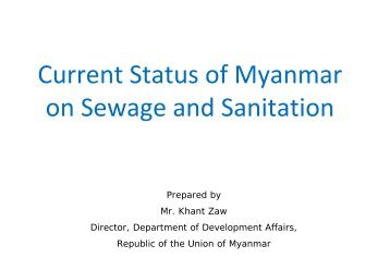 Current Status of Myanmar on Sewage and Sanitation