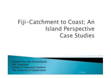 Fiji Catchment to Coast - School of Geography, Planning and ...