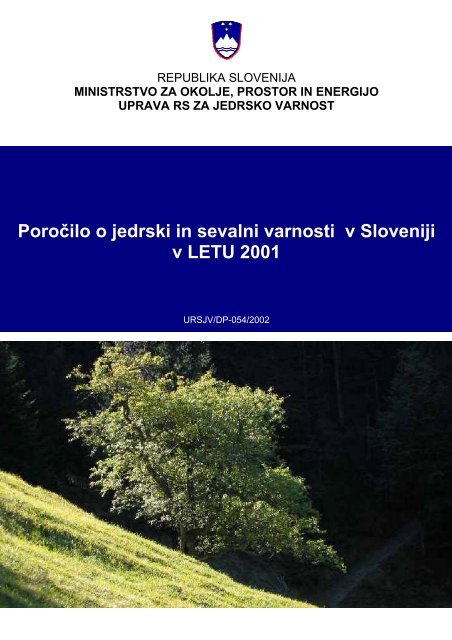 Letno poroÄilo o varstvu pred ionizirajoÄimi sevanji in jedrski ...