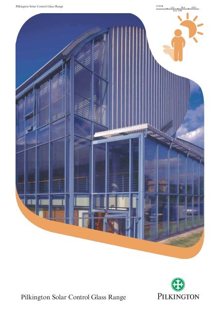 Pilkington Solar Control Glass Range - EU Glass Consultants Ltd