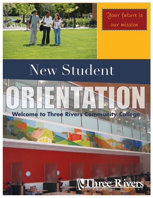 New Student - Three Rivers Community College