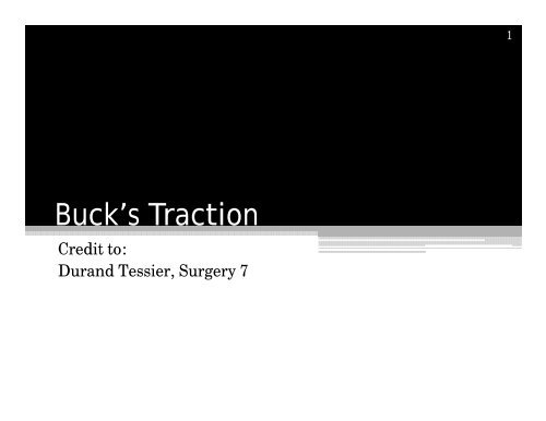 Buck's Traction