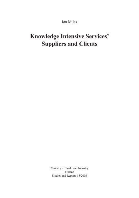 Knowledge Intensive Services' Suppliers and Clients