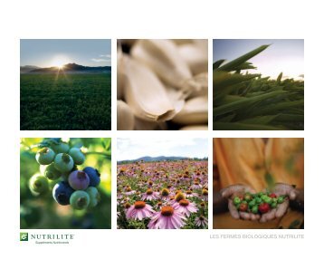 LES FERMES BIOLOGIQUES NUTRILITE - Amway