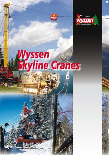 Wyssen Skyline Cranes - Wyssen Seilbahnen AG