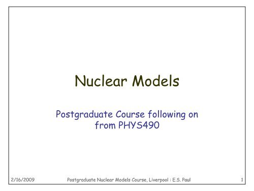 Nuclear Models - Nuclear Physics