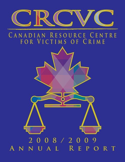 Canadian Resource Centre for Victims of Crime 2 0 0 8 / 2 0 0 9 A ...