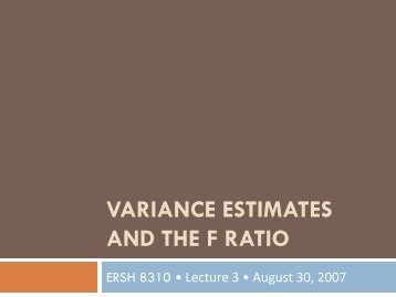 Variance Estimates and the F Ratio