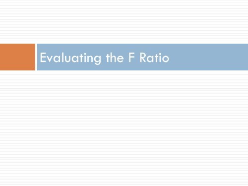 Variance Estimates and the F Ratio