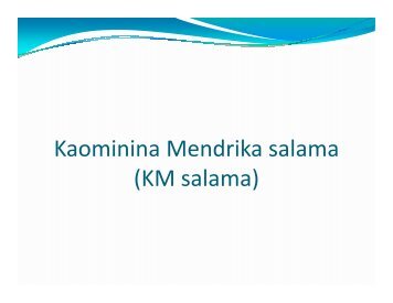 Kaominina Mendrika salama (KM l ) salama)