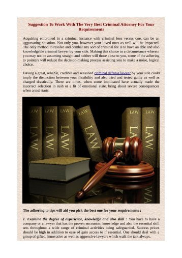 Suggestion To Work With The Very Best Criminal Attorney For Your Requirements